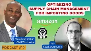 Optimizing Supply Chain Management for Importing Goods | Afolabi Oyerokun