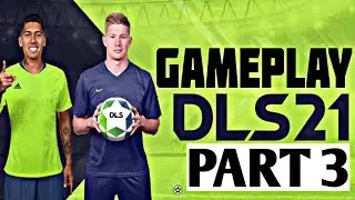 Dream League Soccer 2021 Gameplay | Part 3 | PAIN | DLS 2021