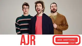 AJR Full MRL Ask Anything Chat Interview