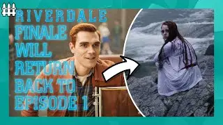 How Will Riverdale End? | Riverdale Season 7 Finale