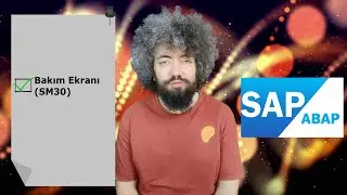 SAP ABAP Eğitimi 80 - Bakım Tablosu, Table Maintanence, SM30