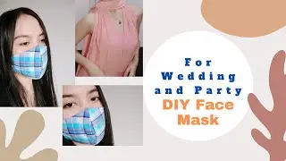 HOW TO MAKE SIMPLE DIY FACE MASK + DIFFERENT STYLE OF INFINITY DRESS | hans dejesus