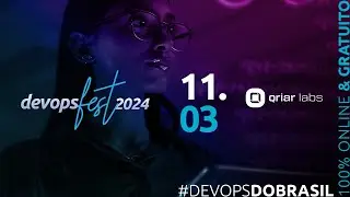 #DevOpsFest 2024 | Dia 11.03 | Sala Qriar Labs