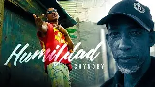 CHYNOBY - HUMILDAD (VIDEO OFICIAL)