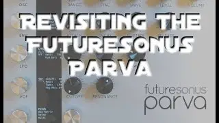 Revisiting the Futuresonus Parva