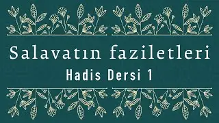 Salavatın faziletleri | Emre Hoca ile: Hadis Dersi 1