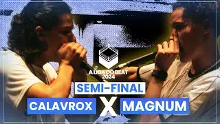 Calavrox x Magnum | Semifinal | A Liga do Beat 2024