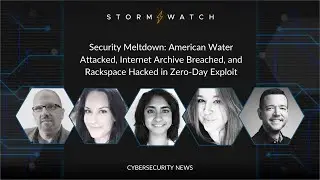Storm⚡️Watch | Security Meltdown: American Water, Internet Archive Breached, Rackspace Hit by 0-Day