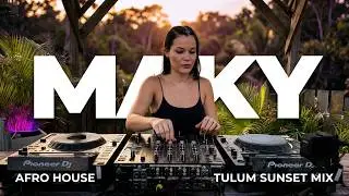 Maky | Afro Sunset Tulum 2021 | By 