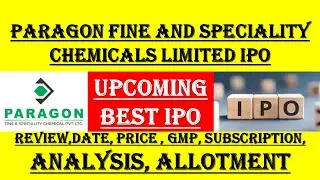 Paragon Fine IPO Detail Review | Paragon Fine IPO GMP | Paragon Ipo latest GMP | SMEIPO  