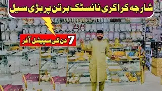 Sharjah Crockery Largest Crockery Market in Peshawar | 7 days biggest sale offer on sharjah crockery