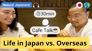 Relax & Listen: 30-Min Japanese Chat with@JapanesewithShun   |  Natural Conversations Over Coffee ☕️