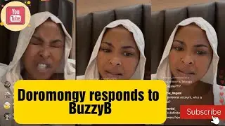 Doromongy responds to BuzzyB home wrecking allegations