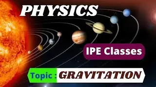 Physics IPE Classes, Intermediate 1st Year Physics 