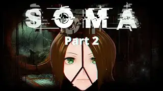 Am i Still Human?| Soma 2