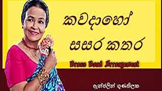 Kawada Ho Sasara Kathara - Brass Band Arrangement
