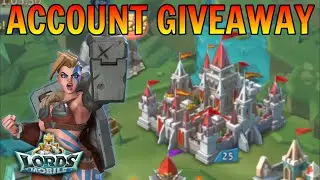 ACCOUNT GIVEAWAY - LORDS MOBILE
