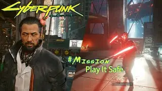 Cyberpunk 2077 Mission: Play It Safe | Combat Mode | No Stealth | Oda