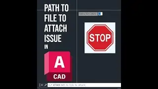 Resolving File Attach Problem AutoCad