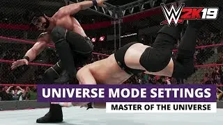 How To Create The Best Settings For Universe Mode! (WWE 2K19)