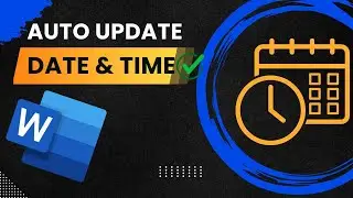 How to Insert Auto Updating Date and Time Field in Microsoft Word