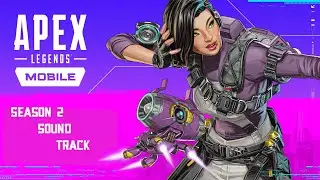 Apex Legend Mobile Season 2 Soundtrack