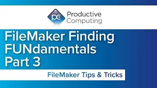 FileMaker Finding FUNdamentals - Part 3 - Advanced Operators
