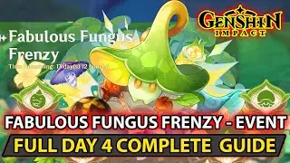 Genshin Impact - Fabulous Fungus Frenzy Event Day 4 Full Guide