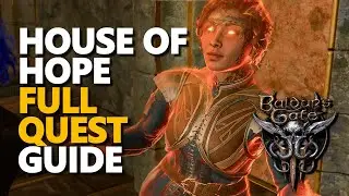 House of Hope Quest Hell Guide Baldur's Gate 3