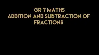 Maths -  Add and Subtract Fraction