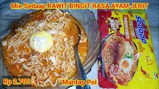 Mie Sedaap RAWIT BINGIT RASA AYAM JERIT. Mantap Pol. Harganya Rp 2.700