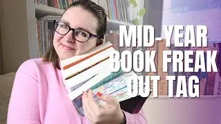 Mid-Year Book Freak Out Tag (2023)