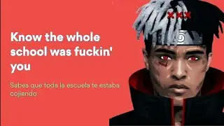 XXXTENTACION - Ex Bitch (Lyrics / Letra / English Lyrics/Spanish Letra ) | English + Spanish