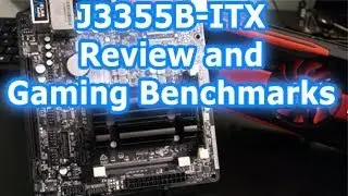 $55 Asrock J3355B-ITX Mobo CPU Combo Gaming Benchmarks and Review