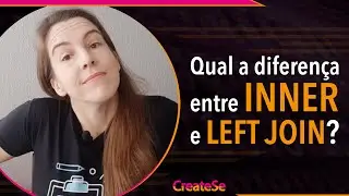 What is the difference between INNER and LEFT JOIN? | CreateSe