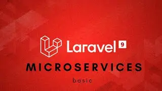 Laravel 9 Basic Microservices