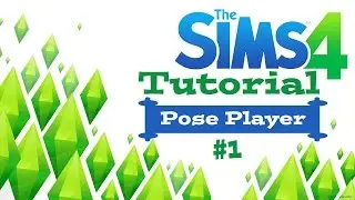 The Sims 4 Pose Player | Tutorial