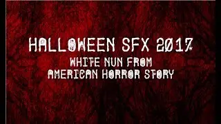 Halloween 2017: White Nun from AHS