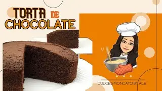 Torta esponjosa de chocolate 🎂 🍫| Tortas básicas | Dulces Moncayo by Ale