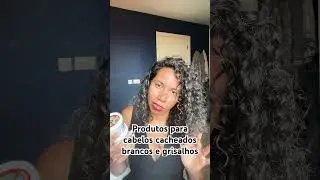 Produtos para cabelos cacheados brancos e grisalhos pt2 #cabelogrisalho #cabelobranco #cachosbrancos