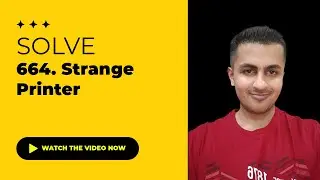 Solve 664. Strange Printer - Java & C++ Solutions | August Challenge