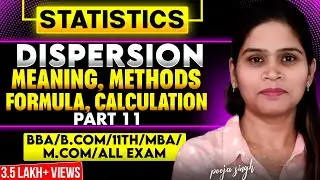Dispersion | Measure Of Dispersion | Range | Quartile Deviation | Standard Deviation | BBA | BCA|MBA