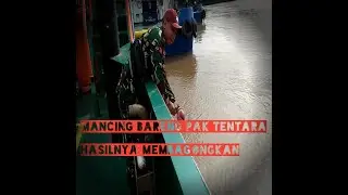 mancing bareng pak tentara hasilnya bikin geleng-geleng