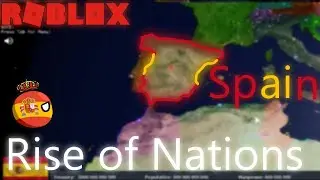 SPAIN BECOMES the STRONGEST in EUROPE in RISE of NATIONS