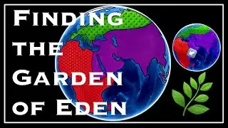 Found the Garden of Eden ... Here's How! ⎮ Noah Divides the Earth ⎮ Ch. 8 🌐