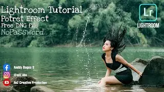 Lightroom Tutorial - Potret Effect | Free Preset Lightroom ala Selebgram |