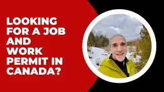 Looking for a Job and Work Permit in Canada?