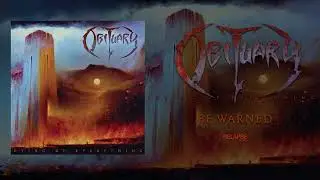 OBITUARY - Be Warned (Official Audio)