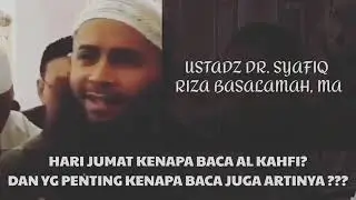 Kenapa harus baca al khafi ketika hari jum'at