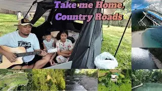 TAKE ME HOME, COUNTRY ROADS SONG COVER
